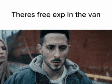 a man with a beard is standing next to a woman with the words " theres free exp in the van " above him