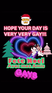 a poster that says hope your day is very-very gay