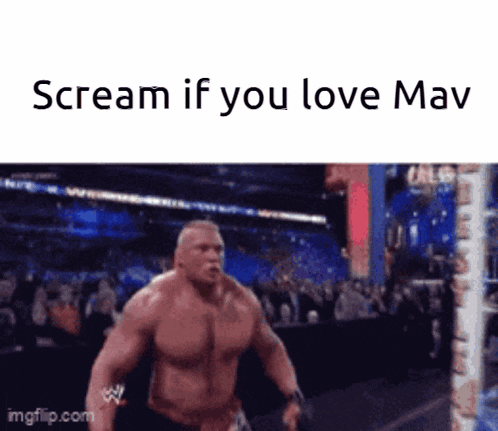 a picture of a man with the words scream if you love mav on the bottom