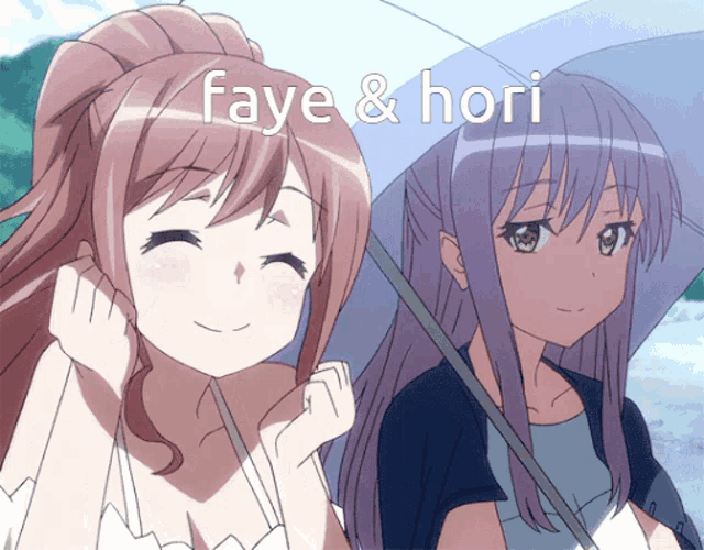 two anime girls are standing next to each other and the words faye & hori are on the bottom