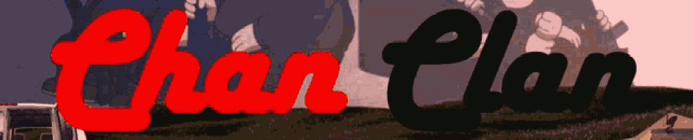a banner with the word chan clan in red and black