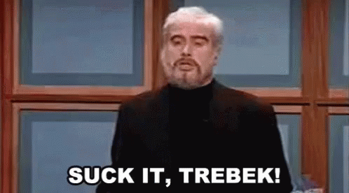 Suck It, Trebek GIF - Jeopardy Alex Trebek Suck It GIFs