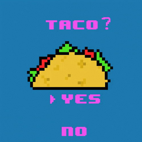 Taco Yes Or No GIF - Taco Yes Or No Choose GIFs