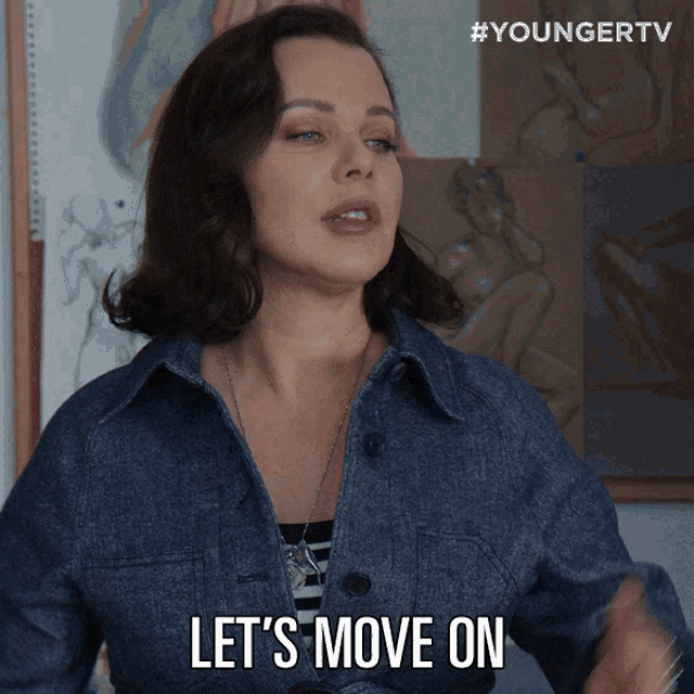 Lets Move On Maggie Amato GIF - Lets Move On Maggie Amato Younger GIFs