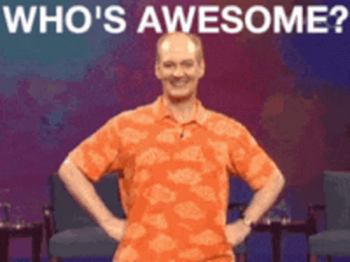 Awesome You GIF - Awesome You Whose Line Is It Anyway GIFs