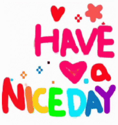 Nice Day GIF - Nice Day GIFs