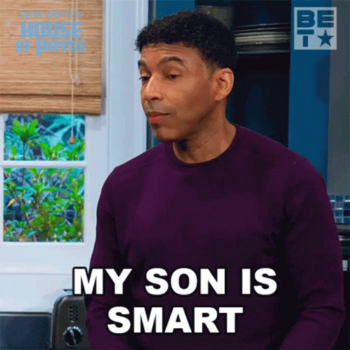 My Son Is Smart Cj Payne GIF - My Son Is Smart Cj Payne House Of Payne GIFs