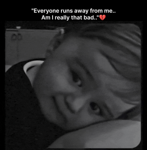 a black and white photo of a child with the words " everyone runs away from me am i really that bad "