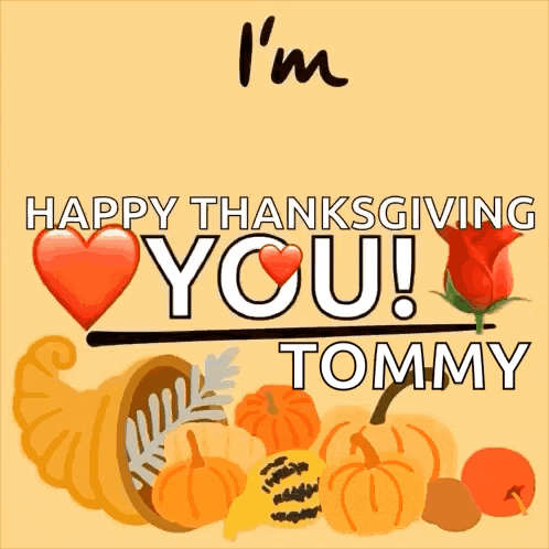 a thanksgiving card that says i 'm thankful happy thanksgiving you