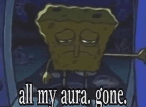 spongebob is holding a key and says all my aura gone .