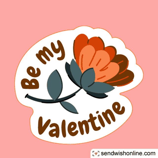 a sticker that says be my valentine with a flower in the center