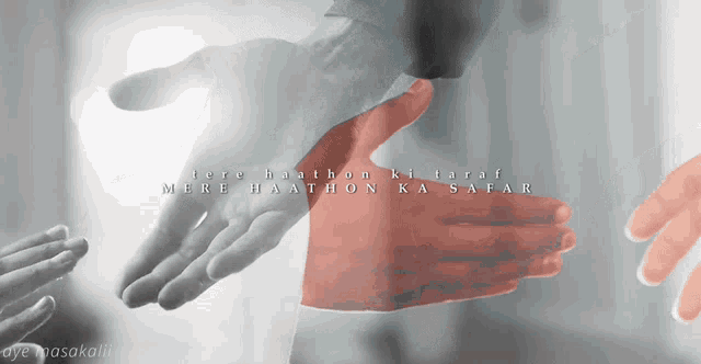 two hands are reaching out towards each other with the words tere haathon ki taraf