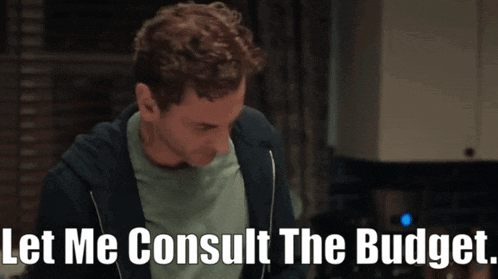 a man says let me consult the budget