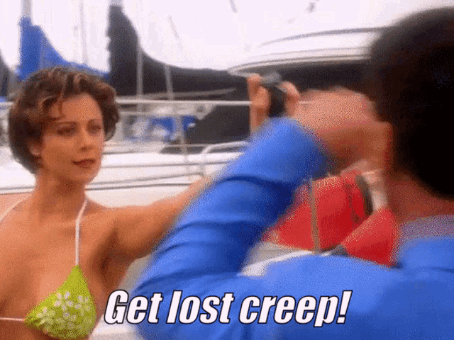 a man taking a picture of a woman in a bikini with the words get lost creep