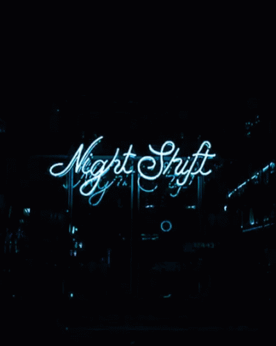 Night Shift Neon Light GIF - Night Shift Neon Light Graveyard GIFs
