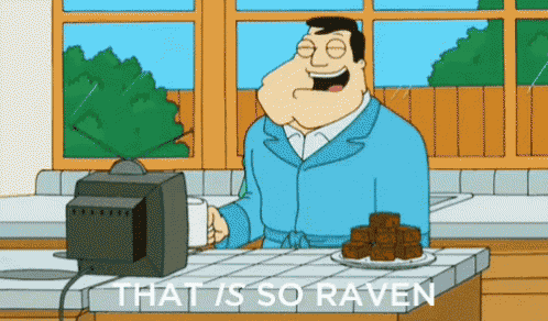 a cartoon of a man sitting in front of a tv with the words that is so raven written below him