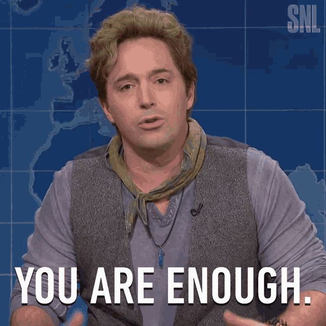 You Are Enough Comfort GIF