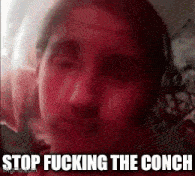 a close up of a person 's face with the words `` stop fucking the conch '' written above it .