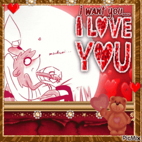 a picture that says i want you i love you with a teddy bear