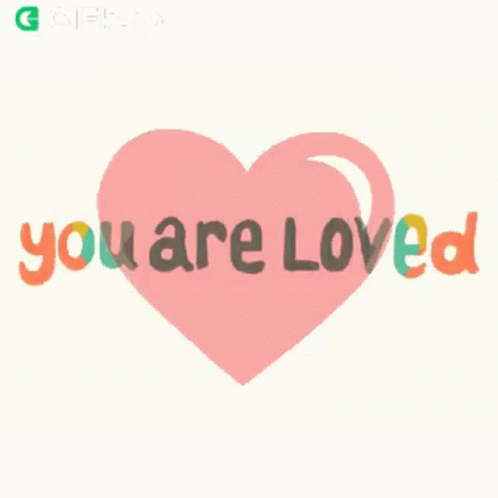 You Are Loved Gifkaro GIF - You Are Loved Gifkaro Someone Loves You GIFs