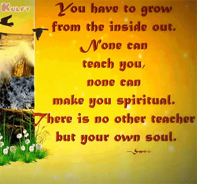 There Is No Other Teacher But Your Own Soul Good Morning GIF - There Is No Other Teacher But Your Own Soul Good Morning Gifs GIFs