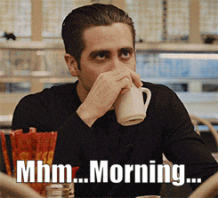 a man sitting at a table drinking a cup of coffee with a caption that says morning
