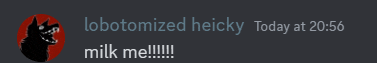a screenshot of a text message that says lobotomized heicky today at 20:56 milk me