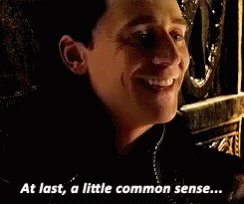 Loki Common Sense GIF - Loki Common Sense At Last GIFs