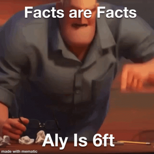 Aly Is6ft Facts Are Facts GIF - Aly Is6ft Facts Are Facts GIFs