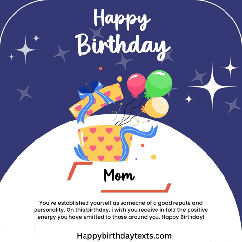a happy birthday card for mom with balloons and a gift box