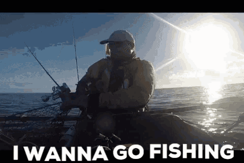 I Wanna Go Fishing Kayak Fishing GIF - I Wanna Go Fishing Fishing Kayak Fishing GIFs