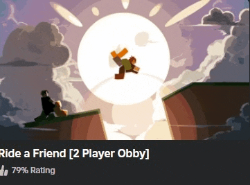a game called ride a friend has a very high rating of 79%