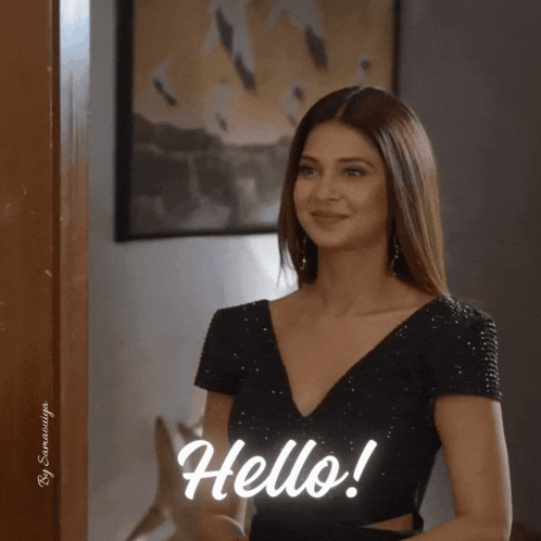 a woman in a black dress says hello in white