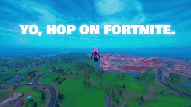 a screenshot of a video game that says " yo hop on fortnite "