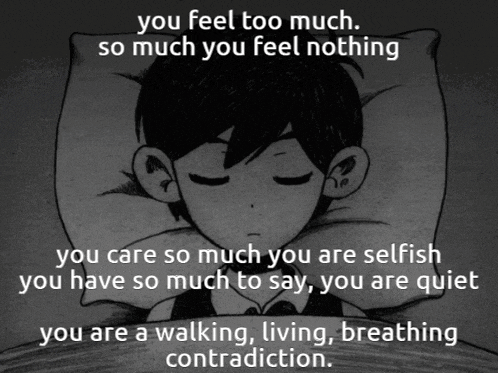 a black and white drawing of a boy laying in bed with the words " you feel too much so much you feel nothing "