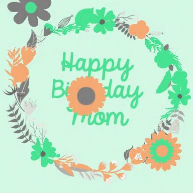 Happy Birthday Mom Birthday GIF - Happy Birthday Mom Happy Birthday Birthday GIFs
