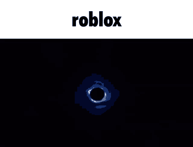 a picture of a black hole with roblox written on the bottom