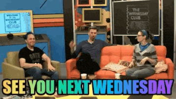 a group of people are sitting on a couch with the words `` see you next wednesday '' written on the bottom .