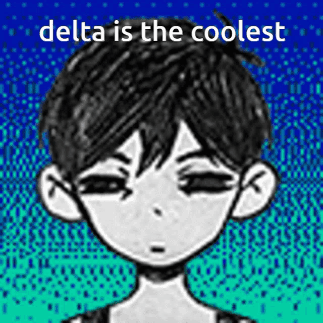 a drawing of a boy with the words delta is the coolest on the bottom