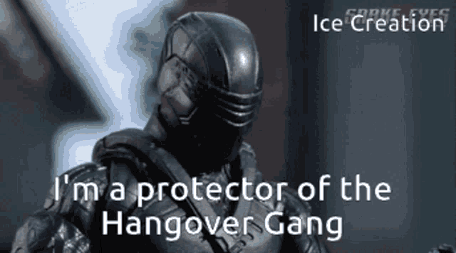 a picture of a soldier with the words i 'm a protector of the hangover gang on the bottom