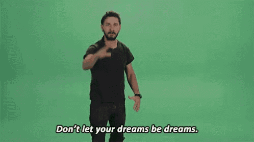 a man is standing in front of a green screen and saying `` don t let your dreams be dreams . ''