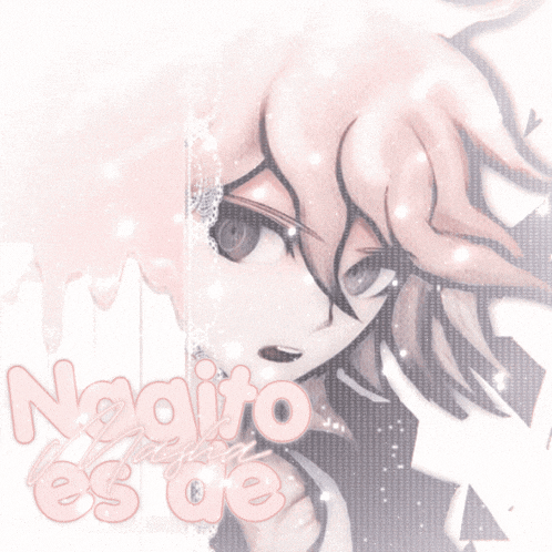 a drawing of a girl with the words nagito es de written in pink