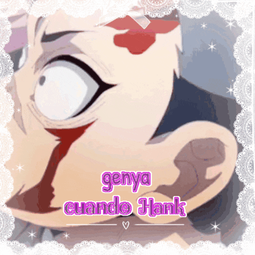 a picture of a person with blood coming out of their eye and the words genya cuando hank