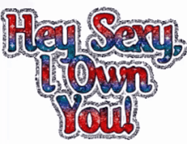 a sign that says hey sexy town you on a white background