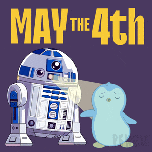 a poster that says may the 4th with a robot and penguin