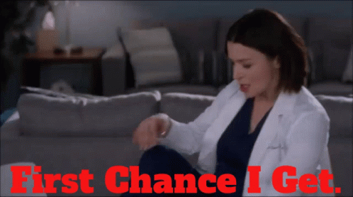 Greys Anatomy Amelia Shepherd GIF - Greys Anatomy Amelia Shepherd First Chance I Get GIFs