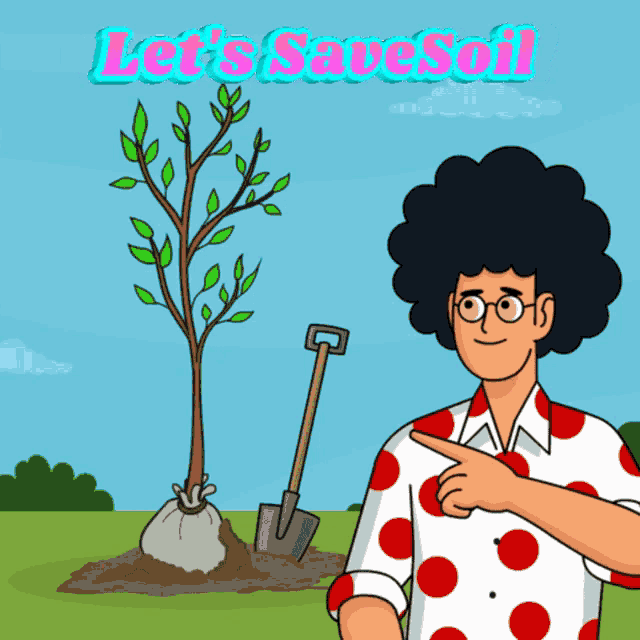 a cartoon of a man pointing to a tree and the words let 's save soil