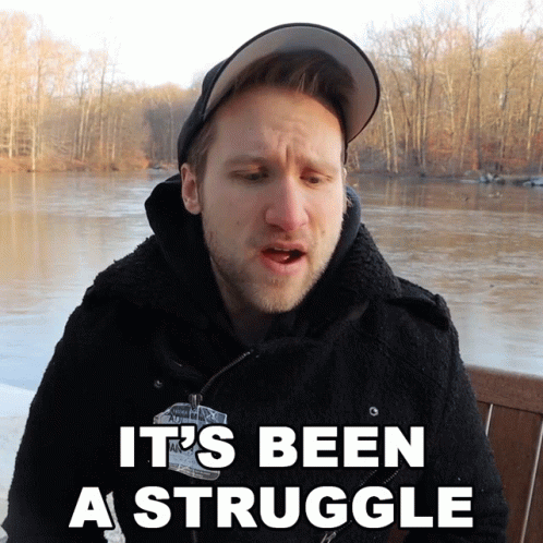 Its Been A Struggle Jesse Ridgway GIF - Its Been A Struggle Jesse Ridgway Mcjuggernuggets GIFs