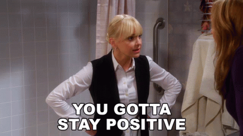 You Gotta Stay Positive Christy Plunkett GIF - You Gotta Stay Positive Christy Plunkett Anna Faris GIFs