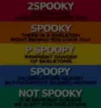 a rainbow colored sign that says 2 spooky spooky p spoopy spoopy not spooky